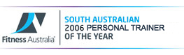 South Australian 2006 Personal Trainer of the Year